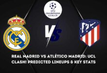 Real Madrid VS Atlético Madrid: UCL Clash! Predicted Lineups & Key Stats